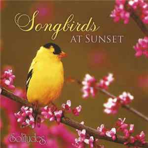 Dan Gibson / Charles T. Cozens - Songbirds At Sunset FLAC