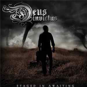Deus Invictus - Staged In Awaiting FLAC
