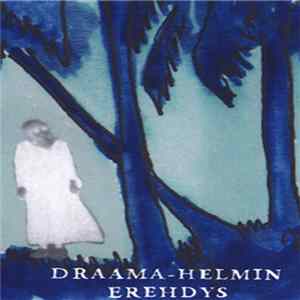 Draama-Helmi - Draama-Helmin Erehdys FLAC