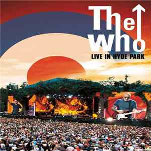 The Who - Live In Hyde Park FLAC