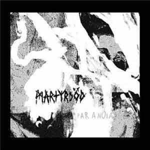 Martyrdöd - Paranoia FLAC