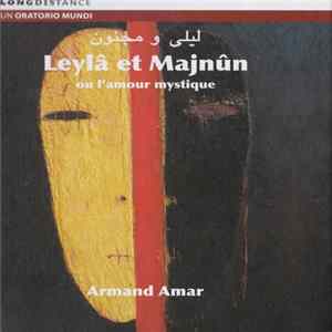 Armand Amar - Leyla Et Majnûn FLAC