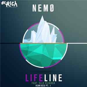 NEMØ Feat. Elle Eliades - Lifeline (Remixes Pt. 1) FLAC