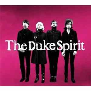 The Duke Spirit - The Duke Spirit FLAC
