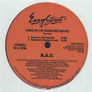 B.A.C. - Seduce Me (The Reconstruction Mix) FLAC