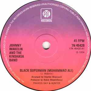 Johnny Wakelin & The Kinshasa Band - Black Superman (Muhammad Ali) FLAC