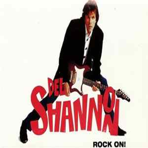 Del Shannon - Rock On! FLAC