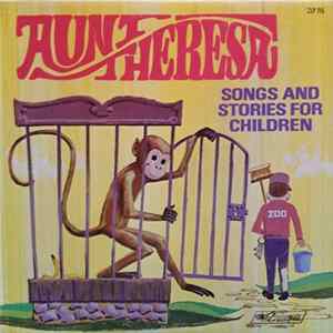 Aunt Theresa - Songs And Stories For Children FLAC