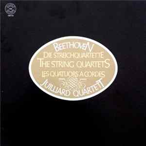 Beethoven, Juilliard Quartett - Die Streichquartette FLAC