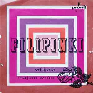 Filipinki - Wiosna Majem Wróci FLAC