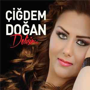 Çiğdem Doğan - Delisin FLAC