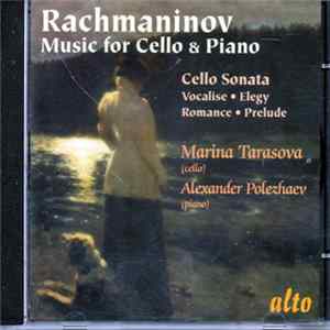 Rachmaninov, Marina Tarasova, Alexander Polezhaev - Music For Cello & Piano FLAC