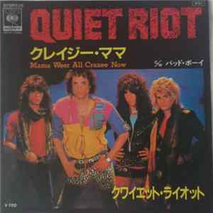 Quiet Riot - Mama Weer All Crazee Now FLAC