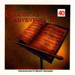 Various - Classical Adventures III Sampler FLAC