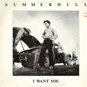 Summerhill - I Want You FLAC