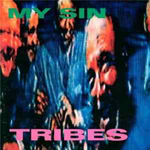 My Sin - Tribes FLAC