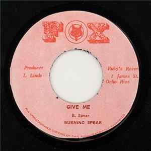 Burning Spear - Give Me FLAC