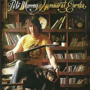 Pete Murray - Summer At Eureka FLAC