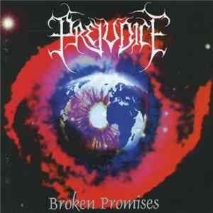Prejudice - Broken Promises FLAC