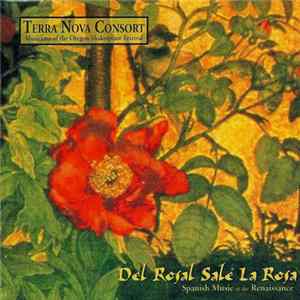 Terra Nova Consort - Del Rosal Sale La Rosa (Spanish Music Of The Renaissance) FLAC