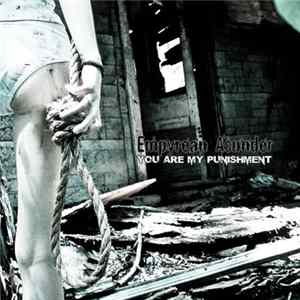 Empyrean Asunder - You Are My Punishment FLAC
