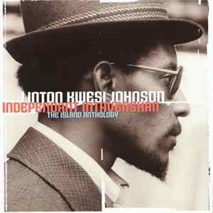 Linton Kwesi Johnson - Independant Intavenshan (The Island Anthology) FLAC