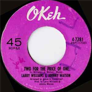 Larry Williams & Johnny Watson - Two For The Price Of One / Too Late FLAC