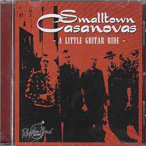 Smalltown Casanovas - A Little Guitar Ride FLAC