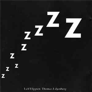Leif Elggren & Thomas Liljenberg - Zzz... FLAC