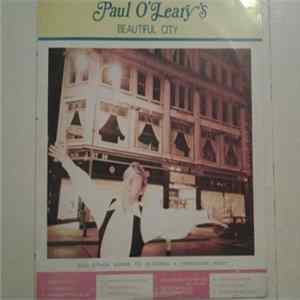 Paul O'leary - Beautiful City And Other Songs To Gladden A Corkman's Heart FLAC