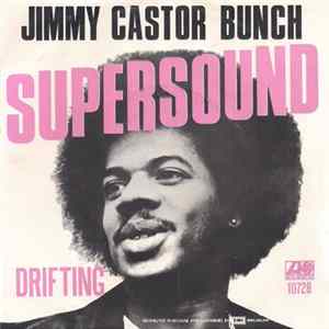 Jimmy Castor Bunch - Supersound FLAC