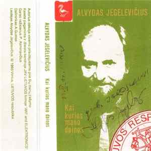 Alvydas Jegelevičius - Kai Kurios Mano Dainos FLAC