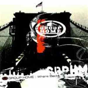 Group Home - Where Back FLAC