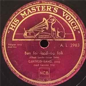 Gjertrud Sand - Bøn For Land Og Folk / Jesus Din Søte Forening FLAC