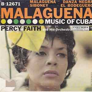 Percy Faith And His Orchestra - Malaguena - Music Of Cuba FLAC