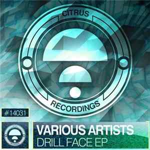Various - Drill Face EP FLAC