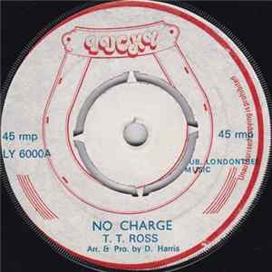 T.T. Ross - No Charge FLAC