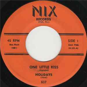 Holidays - One Little Kiss FLAC