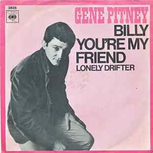 Gene Pitney - Billy You're My Friend / Lonely Drifter FLAC