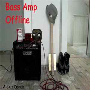 Alex & Doran - Bass Amp Offline FLAC