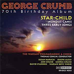 George Crumb - 70th Birthday Album FLAC
