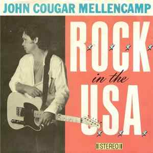 John Cougar Mellencamp - R.O.C.K. In The U.S.A. (A Salute To 60's Rock) FLAC