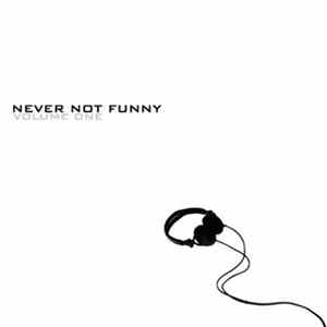 Jimmy Pardo / Matt Belknap / Mike Schmidt - Never Not Funny Volume One FLAC