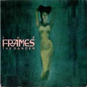 The Frames - The Dancer FLAC