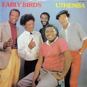 Early Birds - Uthemba FLAC
