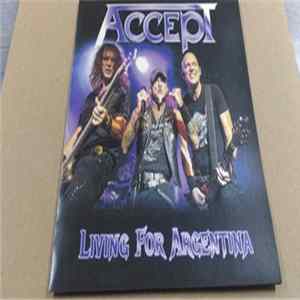 Accept - Living For Argentina FLAC