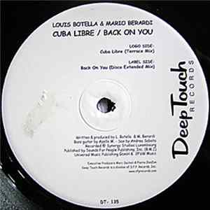 Louis Botella & Mario Berardi - Cuba Libre / Back On You FLAC