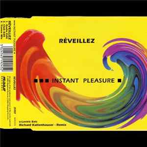 Instant Pleasure - Reveillez FLAC