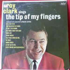 Roy Clark - The Tip Of My Fingers FLAC