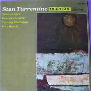 Stan Turrentine - Tiger Tail FLAC